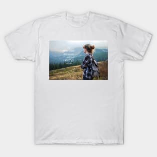 Mountains are calling T-Shirt